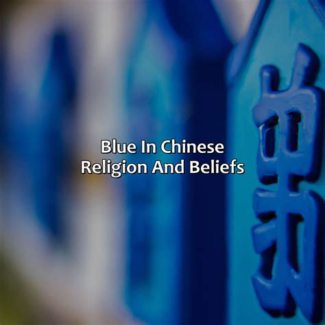 What Does The Color Blue Mean In China - colorscombo.com