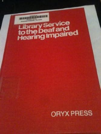 Buy Library Service to the Deaf and Hearing Impaired Book Online at Low ...