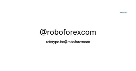 @roboforexcom — Teletype