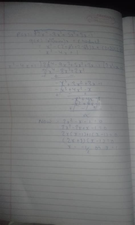 Find all the Zeros of the polynomial 2x square -9xcube+5x square+3x-1 ...