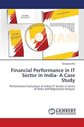 Buy Financial Performance in IT Sector in India- A Case Study Book ...