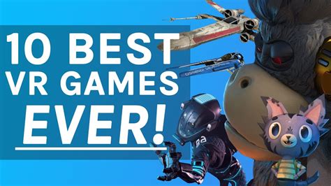 Top 10 Best VR Games EVER! - YouTube