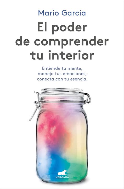 El Poder de Comprender Tu Interior / The Power to Understand Your Inner ...