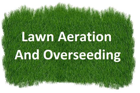 Lawn Aeration And Overseeding, Services Available In:, Methuen, MA, 5 ...