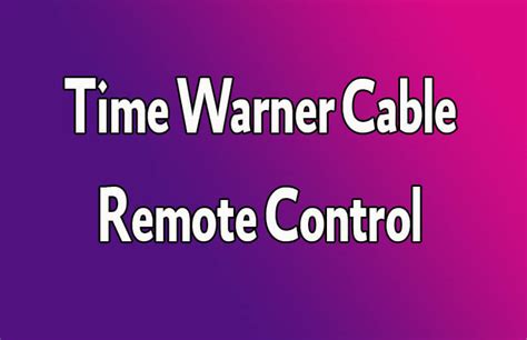 Image result for Time Warner Cable Remote Programming