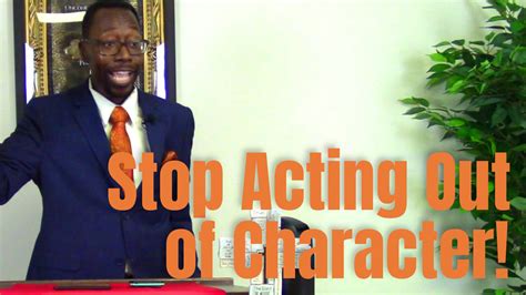 Sermon | Stop Acting Out of Character | Rev. Leo H. McCrary II
