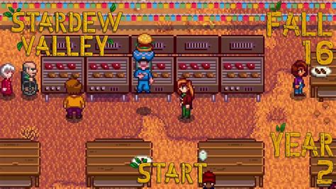 Big Day At The Festival - Stardew Valley, Fall 16, Year 2, Start - YouTube