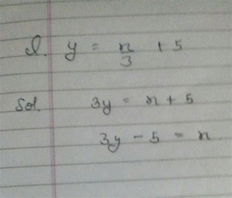 make x the subject of the formula y=x/3+5 - Brainly.in