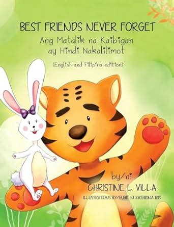Buy Best Friends Never Forget: Ang Matalik na Magkaibigan ay Hindi ...