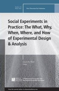 Social Experiments in Practice: The What, Why, When, Where, and How of ...