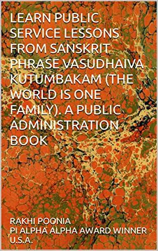 LEARN PUBLIC SERVICE LESSONS FROM SANSKRIT PHRASE VASUDHAIVA KUTUMBAKAM ...