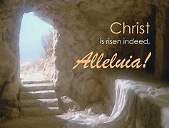 Image result for He Has Risen Easter