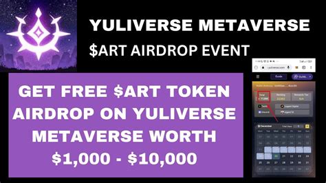 YULIVERSE AIRDROP : GET FREE $ART TOKEN AIRDROP WORTH $1,000 - $10,000 ...