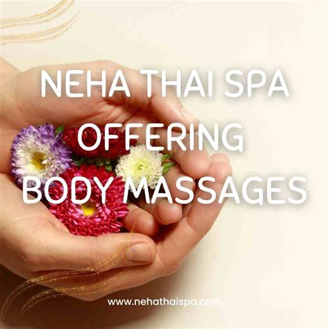 Neha Thai Spa Offering Body Massages - Neha Thai Spa