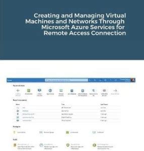 Creating and Managing Virtual Machines and Networks Through Microsoft ...