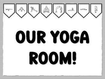 OUR YOGA ROOM! Yoga Bulletin Board Kit, Ready to print Yoga Classroom ...