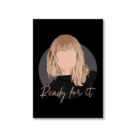 Buy Taylor Swift Poster - Ready For It at Rs. 50 OFF 🤑 – The Banyan Tee