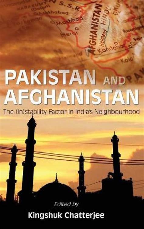 Buy Pakistan and Afghanistan: The (In)stability factor in India's ...