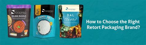How to Choose the Right Retort Packaging Brand? – FoodPro Packaging Blog