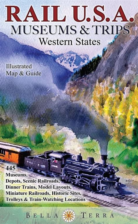 Buy Rail U.S.A. Museums & Trips, Western States: Illustrated Map ...