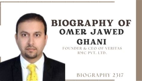 Biography of Omer Jawed Ghani: Founder & CEO of Veritas RMC Pvt. Ltd.