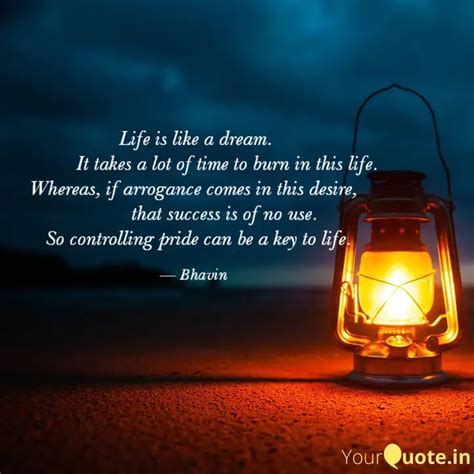 Life is like a dream. ... | Quotes & Writings by Bhavin | YourQuote