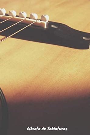 Buy Libreta de Tablaturas: Cuaderno de Tablaturas de Guitarra - 110 ...