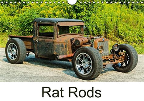 Rat Rods 2018: A Rat Rod is a Custom-Built Car, Built with Creativity ...