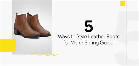 5 Ways To Style Leather Boots For Men – Alberto Torresi