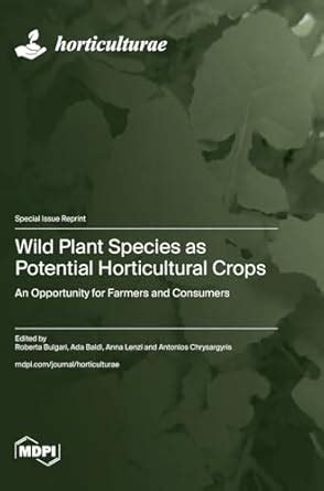 Buy Wild Plant Species as Potential Horticultural Crops: An Opportunity ...