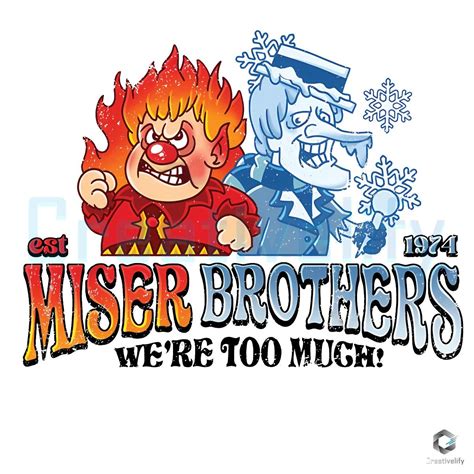 Miser Brothers Est 1974 We Are Too Much Christmas Png - CreativeLify