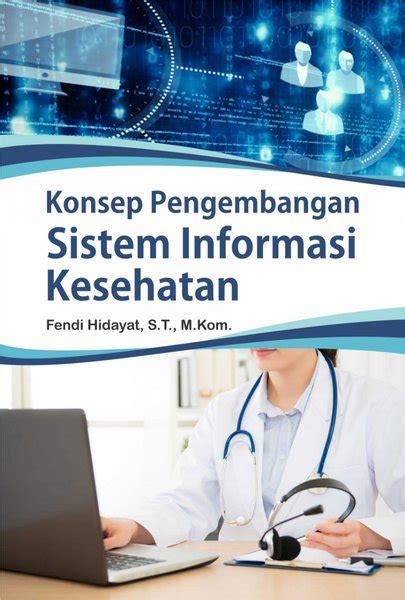 Jual Buku Konsep Pengembangan Sistem Informasi Kesehatan - BUKU ...