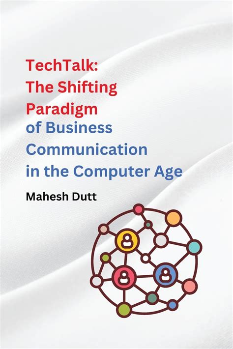 Buy TechTalk: The Shifting Paradigm of Business Communication in the ...