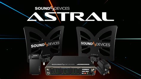 Sound Devices expands Astral Series wireless lineup with A20-Nexus ...