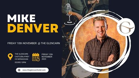 Mike Denver | The Glencarn Hotel | Friday 10th November, The Glencarn ...