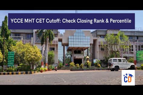 YCCE MHT CET Cutoff 2023: Check Closing Rank & Percentile | CollegeDekho