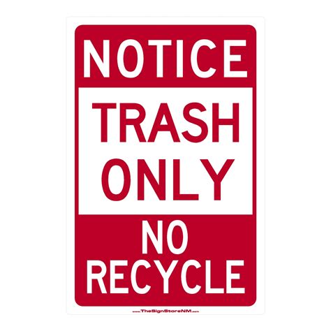 Recycle Only Sign No Trash
