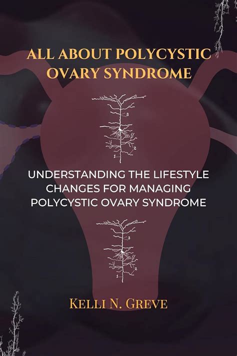 All About Polycystic Ovary Syndrome: Understanding the Lifestyle ...