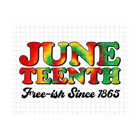 Freeish Juneteenth Png, Juneteenth 19, Freedom Day, BLM Png, | Inspire ...