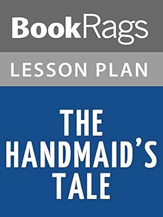Lesson Plans The Handmaid's Tale eBook : BookRags: Amazon.in: Books