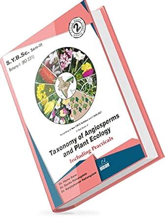Taxonomy of Angiosperm and Plant Ecology : Dr. Hema Sane, Dr. Savita ...
