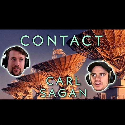 Contact by Carl Sagan - a scientifically grounded and totally ground ...