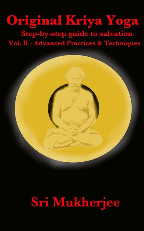 Original Kriya Yoga Volume II: Step-by-step Guide to Salvation eBook ...
