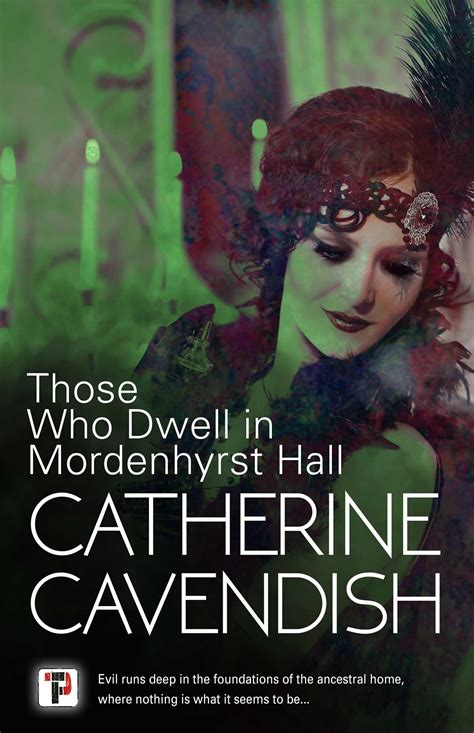 Those Who Dwell in Mordenhyrst Hall by Catherine Cavendish | Book ...