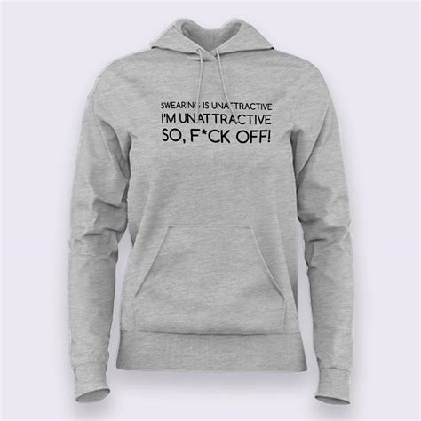 Swearing Is Unattractive - Hoodies For Women – TEEZ.in