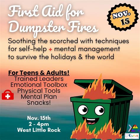First Aid for Dumpster Fires, West Little Rock, 15 November 2025 ...