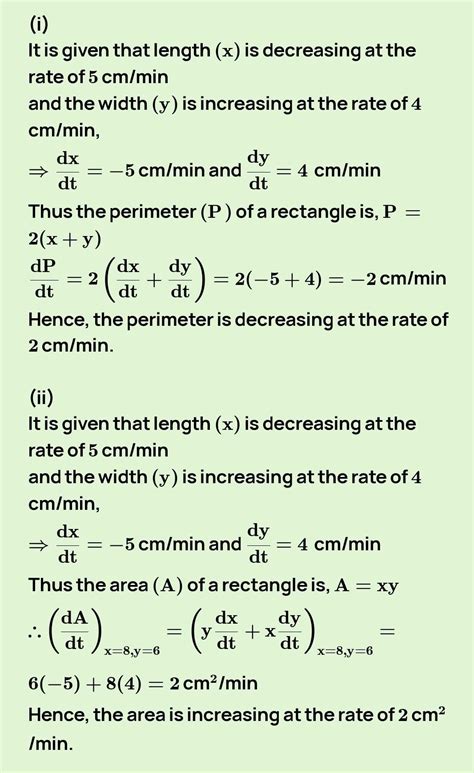 The length x of a rectangle is decreasing at the rate of 5 cm/minute ...