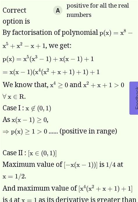 The value of the polynomials x^8 - x^5 - x^2 - 1 isa) positive for real ...