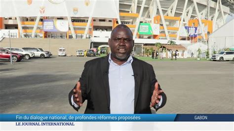 VIDÉO. Gabon : fin du dialogue national, de profondes réformes ...