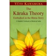 The Karaka Theory Embodied in the Rama Story (A Sanskrit Textbook in ...